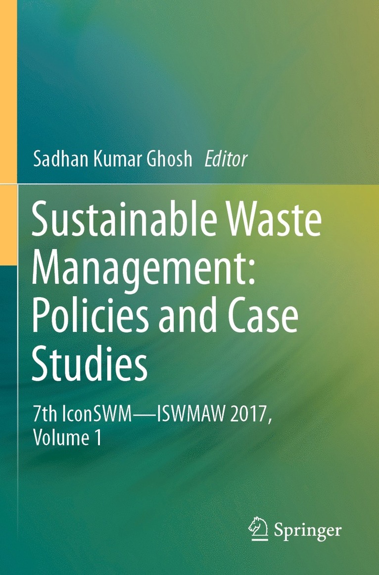 Sustainable Waste Management: Policies and Case Studies 1