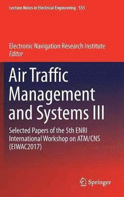 bokomslag Air Traffic Management and Systems III