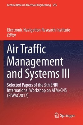 Air Traffic Management and Systems III 1