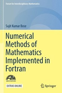 bokomslag Numerical Methods of Mathematics Implemented in Fortran