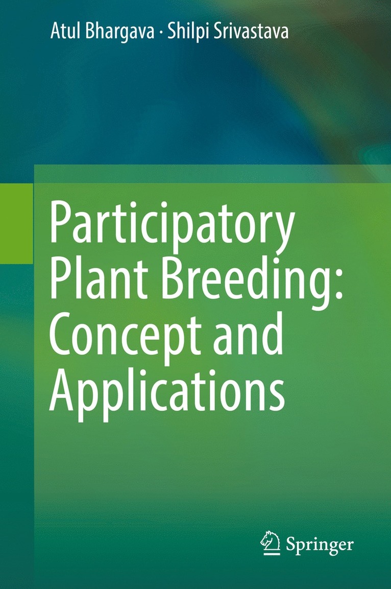 Participatory Plant Breeding: Concept and Applications