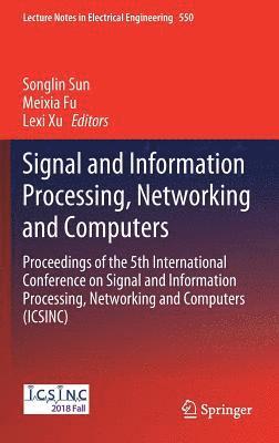Signal and Information Processing, Networking and Computers 1