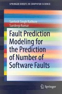 bokomslag Fault Prediction Modeling for the Prediction of Number of Software Faults