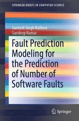 Fault Prediction Modeling for the Prediction of Number of Software Faults 1