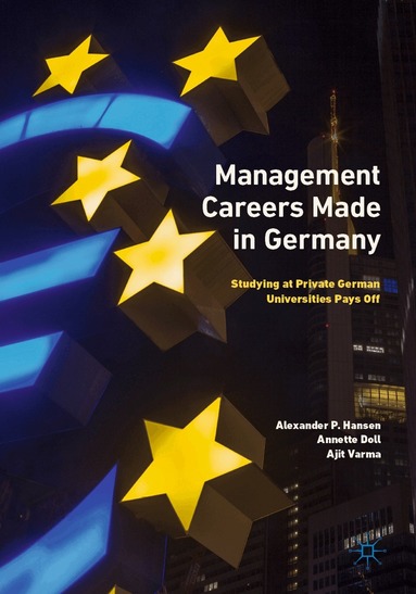 Alexander P. Hansen, Annette Doll, Ajit Varma - Management Careers Made in Germany, Häftad