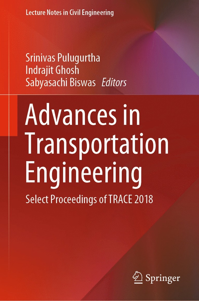 Srinivas Pulugurtha, Indrajit Ghosh, Sabyasachi Biswas - Advances in Transportation Engineering, Inbunden