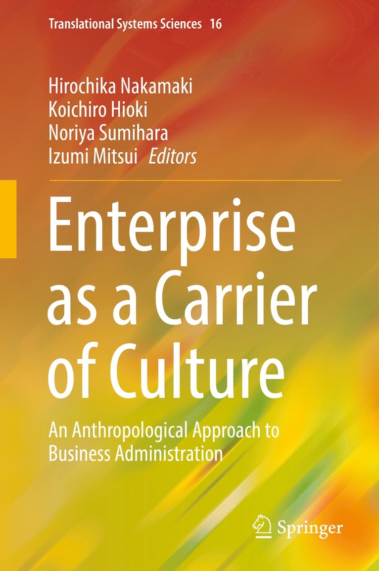 Hirochika Nakamaki, Koichiro Hioki, Noriya Sumihara, Izumi Mitsui - Enterprise as a Carrier of Culture, Inbunden