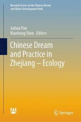 Chinese Dream and Practice in Zhejiang  Ecology 1