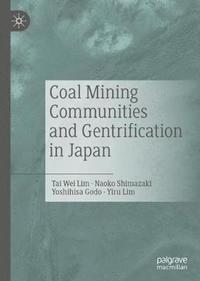 bokomslag Coal Mining Communities and Gentrification in Japan