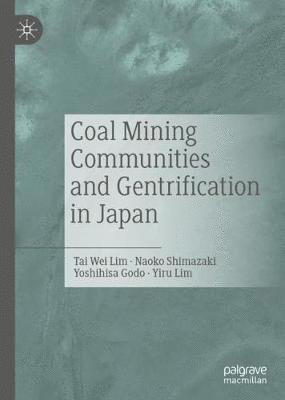 Coal Mining Communities and Gentrification in Japan 1