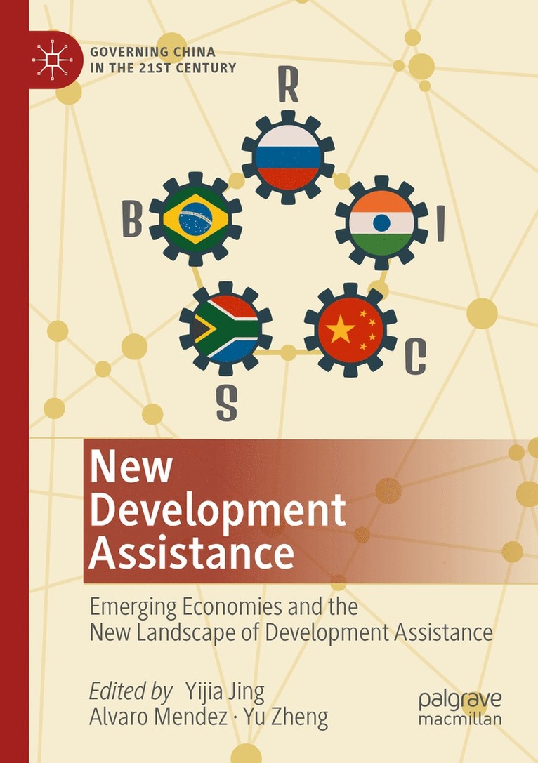 Yijia Jing, Alvaro Mendez, Yu Zheng - New Development Assistance, Häftad