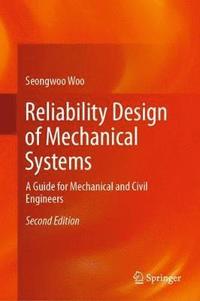 bokomslag Reliability Design of Mechanical Systems