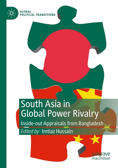 Imtiaz Hussain - South Asia in Global Power Rivalry, Häftad