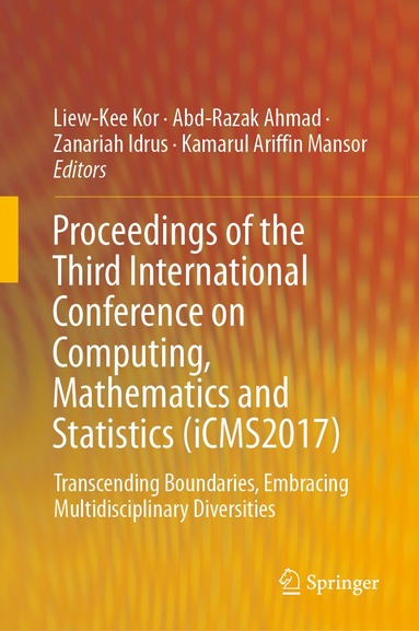 bokomslag Proceedings of the Third International Conference on Computing, Mathematics and Statistics (iCMS2017)