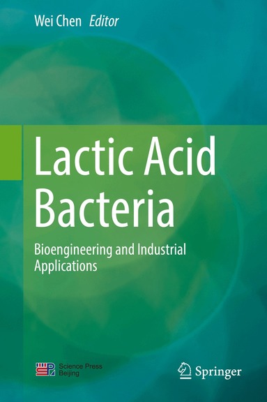 Wei Chen - Lactic Acid Bacteria, Inbunden
