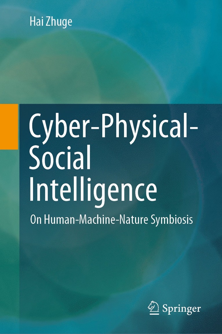 Hai Zhuge - Cyber-Physical-Social Intelligence, Inbunden