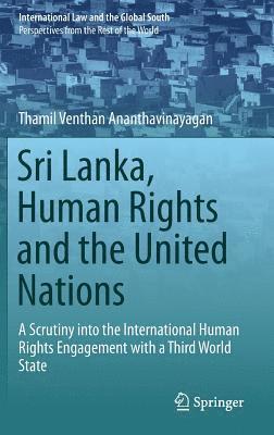Thamil Venthan Ananthavinayagan - Sri Lanka, Human Rights and the United Nations, Inbunden