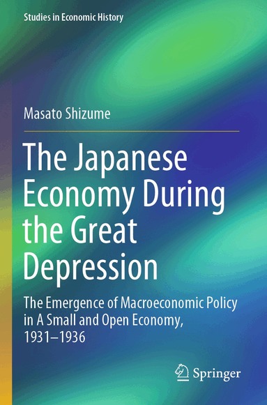Masato Shizume - Japanese Economy During the Great Depression, Häftad