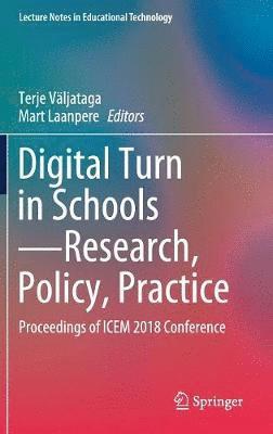 bokomslag Digital Turn in SchoolsResearch, Policy, Practice