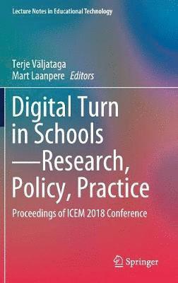 Terje Väljataga, Mart Laanpere, Terje Valjataga - Digital Turn in Schools—Research, Policy, Practice, Inbunden