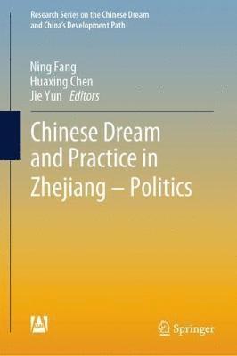 bokomslag Chinese Dream and Practice in Zhejiang - Politics