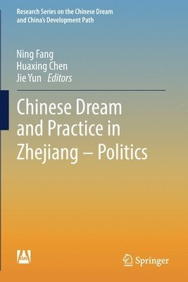 Chinese Dream and Practice in Zhejiang  Politics 1