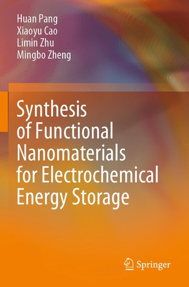 bokomslag Synthesis of Functional Nanomaterials for Electrochemical Energy Storage