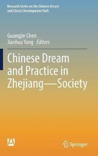bokomslag Chinese Dream and Practice in Zhejiang - Society