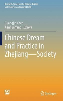 bokomslag Chinese Dream and Practice in Zhejiang - Society