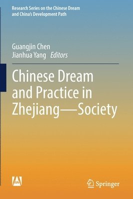 bokomslag Chinese Dream and Practice in Zhejiang  Society