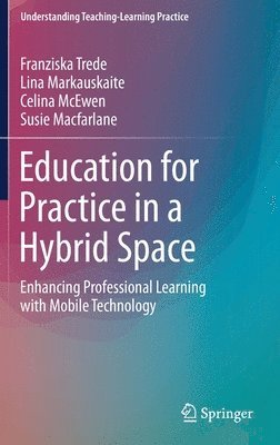 bokomslag Education for Practice in a Hybrid Space