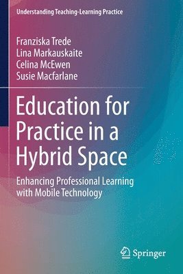 bokomslag Education for Practice in a Hybrid Space