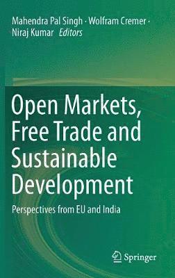 bokomslag Open Markets, Free Trade and Sustainable Development