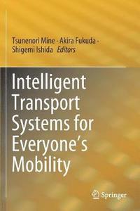 bokomslag Intelligent Transport Systems for Everyone's Mobility