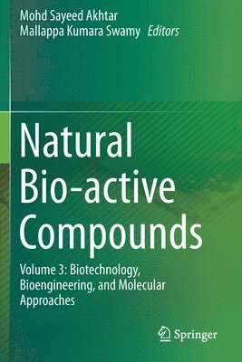 Mohd Sayeed Akhtar, Mallappa Kumara Swamy - Natural Bio-active Compounds, Häftad