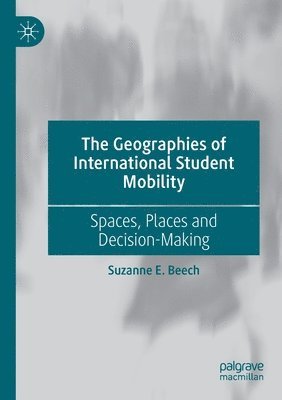 bokomslag Geographies of International Student Mobility