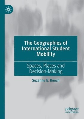 The Geographies of International Student Mobility 1