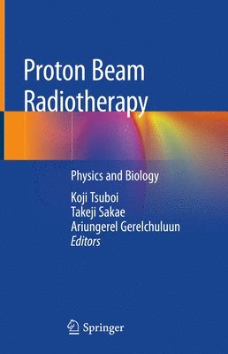 bokomslag Proton Beam Radiotherapy