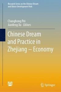 bokomslag Chinese Dream and Practice in Zhejiang - Economy
