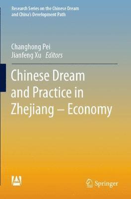 bokomslag Chinese Dream and Practice in Zhejiang - Economy