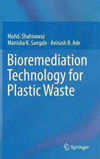 bokomslag Bioremediation Technology  for Plastic Waste