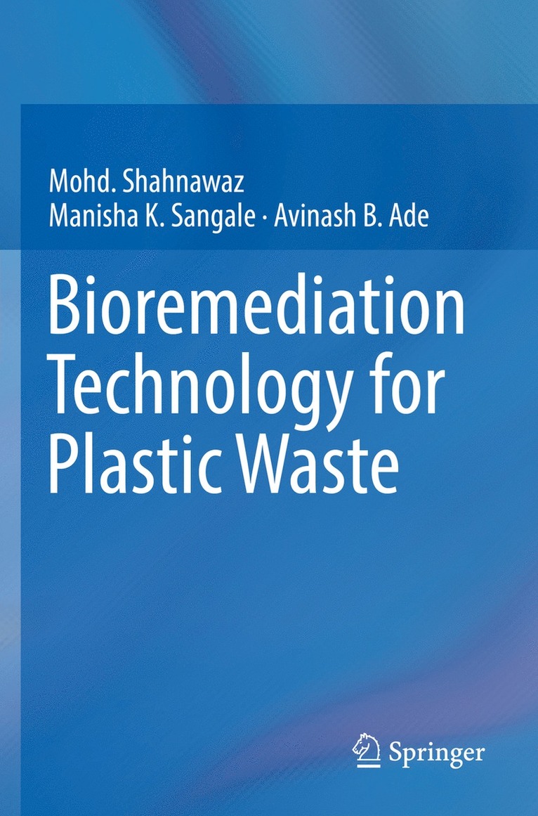 Bioremediation Technology  for Plastic Waste 1