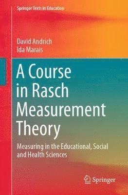 A Course in Rasch Measurement Theory 1