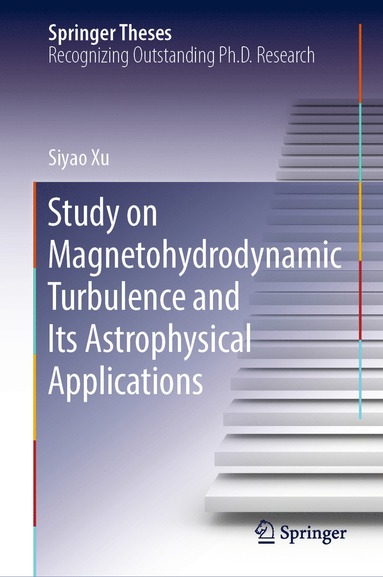 bokomslag Study on Magnetohydrodynamic Turbulence and Its Astrophysical Applications