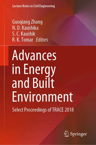 Guoqiang Zhang, N. D. Kaushika, S. C. Kaushik, R. K. Tomar - Advances in Energy and Built Environment, Inbunden