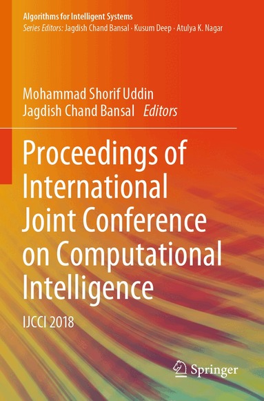Mohammad Shorif Uddin, Jagdish Chand Bansal - Proceedings of International Joint Conference on Computational Intelligence, Häftad