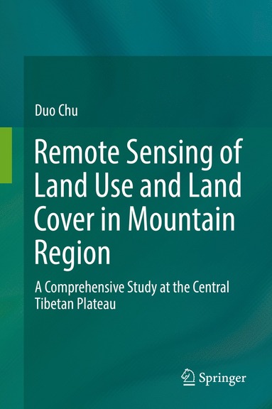 bokomslag Remote Sensing of Land Use and Land Cover in Mountain Region