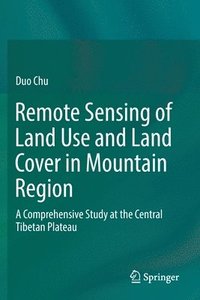 bokomslag Remote Sensing of Land Use and Land Cover in Mountain Region