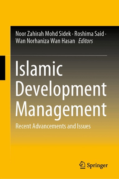 Noor Zahirah Mohd Sidek, Roshima Said, Wan Norhaniza Wan Hasan - Islamic Development Management, Inbunden