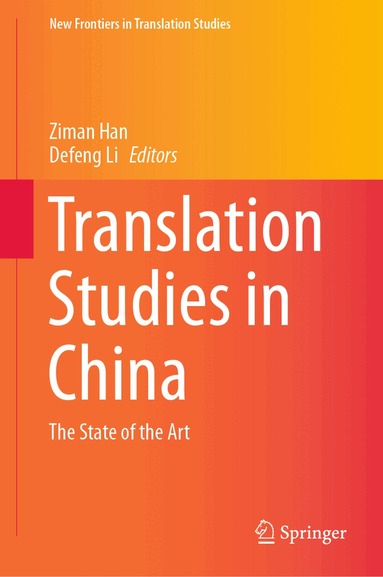 Ziman Han, Defeng Li - Translation Studies in China, Inbunden